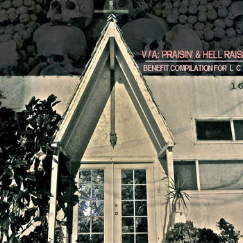V/A: Praisin' & Hell  Raisin';  A Benefit for LCM Collective cover art