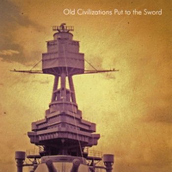 Old Civilizations Put to the Sword cover art