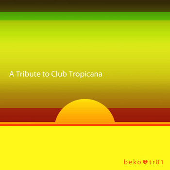 A TRIBUTE to CLUB TROPICANA cover art