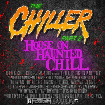 The Chiller Part 2: House On Haunted Chill cover art