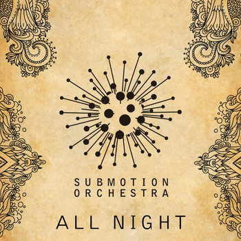 Submotion Orchestra - All Night (Checkers Remix) cover art