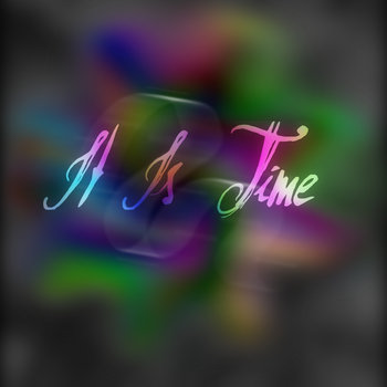 It Is Time cover art