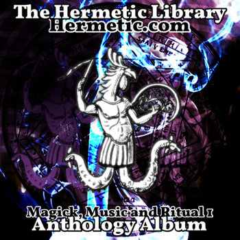 The Hermetic Library Anthology Album - Magick, Music and Ritual 1 cover art