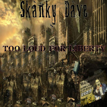 Too Loud For Liberty cover art