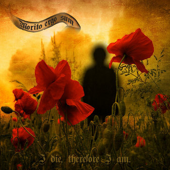 I Die Therefore I Am cover art