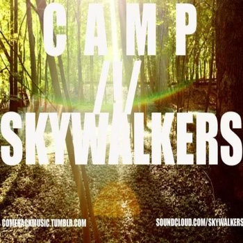 Camp/!/Skywalkers cover art