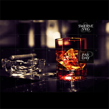 Swerve & SYG - Pay Day EP cover art