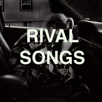 Rival Songs cover art