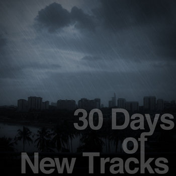 30 Days of New Tracks cover art