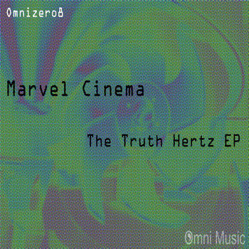 Marvel Cinema - The Truth Hertz EP cover art