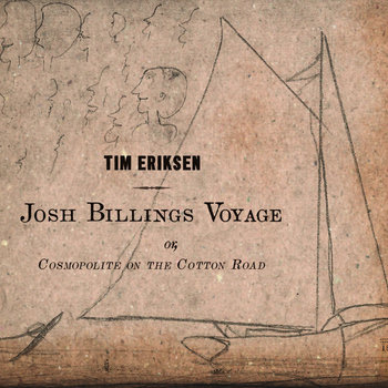Josh Billings Voyage or, Cosmopolite on the Cotton Road cover art