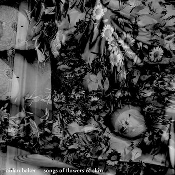 Songs Of Flowers & Skin cover art
