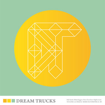 DREAM TRUCKS EP cover art