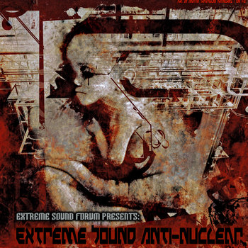 Various - Extreme Sound Anti-Nuclear (Benefit Japan) cover art