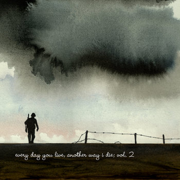 Every Day You Live, Another Way I Die; vol. 2 cover art