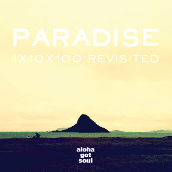 Paradise (1x10x100 Revisited) cover art
