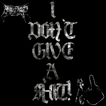 I Don't Give a Shit Demo 2012 cover art
