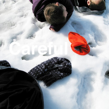 Careful (EP) cover art