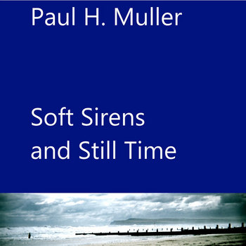 Soft Sirens and Still Time cover art
