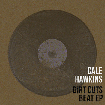 Dirt Cuts Beat EP cover art