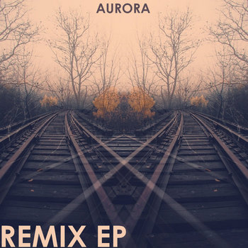 Aurora Remix EP cover art