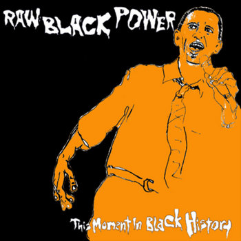 "Raw Black Power" 45 cover art