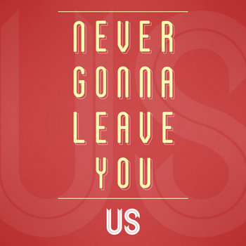 Never Gonna Leave You (Single) cover art