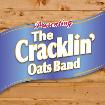 The Cracklin' Oats Band cover art