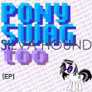 Pony Swag Too EP cover art