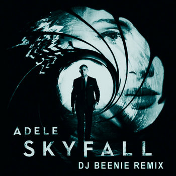 Adele - Skyfall (Dj Beenie Remix) cover art