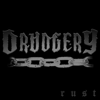 DRUDGERY - Rust cover art
