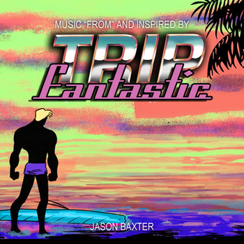 TRIP FANTASTIC EP cover art