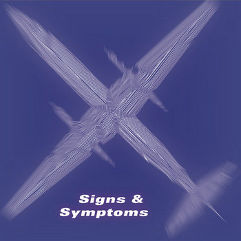 Signs & Symptoms cover art