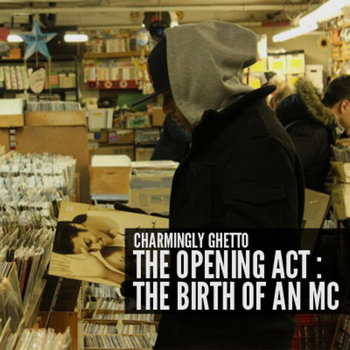 The Opening Act: The Birth of an MC cover art