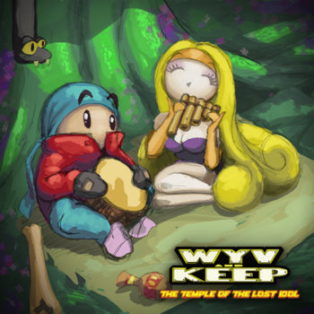 Wyv and Keep: The Temple of The Lost Idol Original Soundtrack cover art