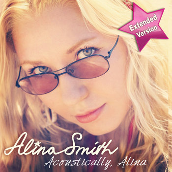 Acoustically, Alina (Extended) cover art