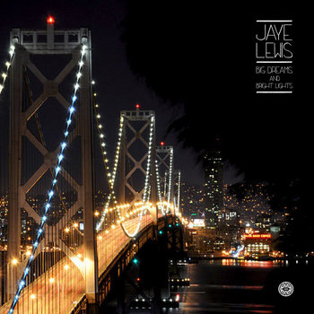 Big Dreams & Bright Lights cover art