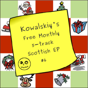 Kowalskiy's Free Monthly Scottish EP #6 cover art