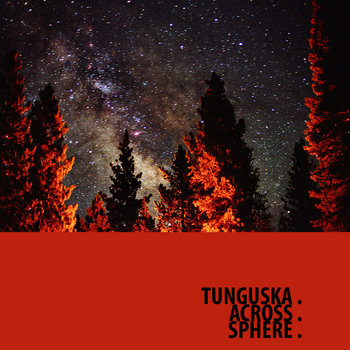 Ellipsis: Tunguska.Across.Sphere. cover art