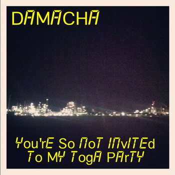 You're So Not Invited to My Toga Party cover art