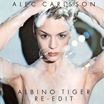 Alec Carlsson - Paris Fried "Tofu" (Albino Tiger Re-Edit) cover art