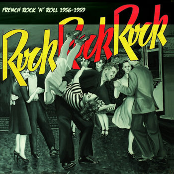 ROCK ROCK ROCK - French Rock and roll 1956-1959 cover art