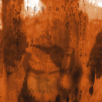 Heads Full of Rust cover art