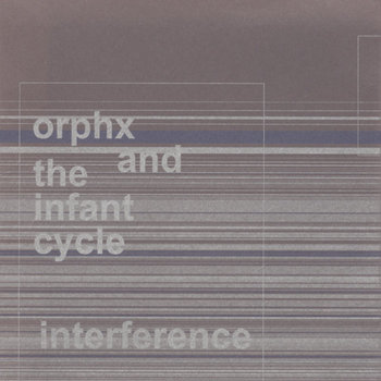 Interference (Orphx / The Infant Cycle) - 2003 ep cover art