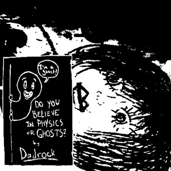 Do You Believe in Physics or Ghosts? cover art