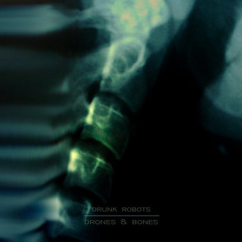 DRONES & BONES cover art