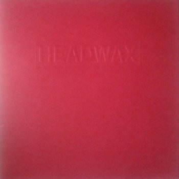 HEADWAX cover art