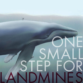 One Small Step For Landmines cover art