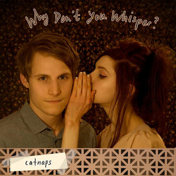 Why Don't You Whisper? cover art