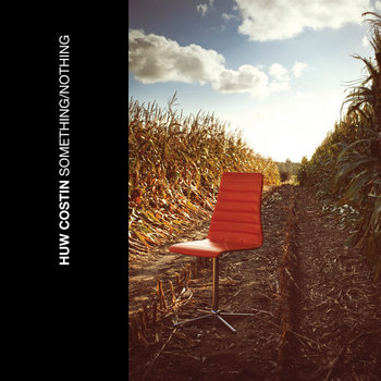 Huw Costin 'Something/Nothing' cover art